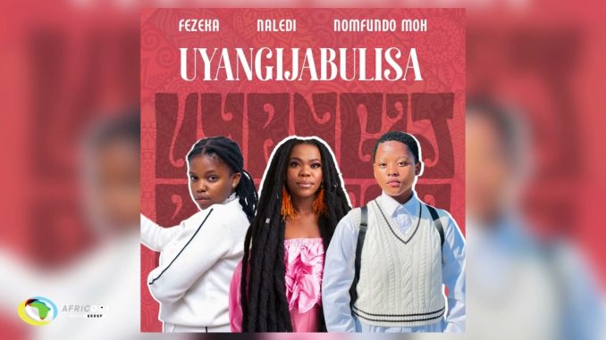 Fezeka Dlamini – Uyangijabulisa